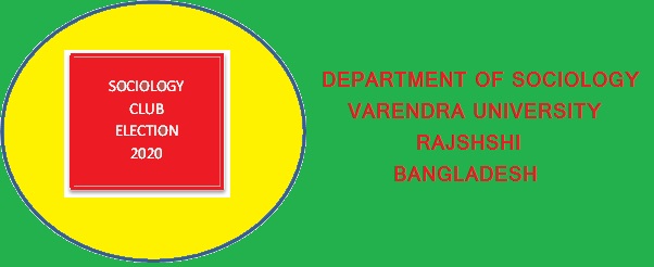 বরেন্দ্র বিশ্ববিদ্যালয়ের সমাজবিজ্ঞান ক্লাবের ত্রি-বার্ষিক নির্বাচন ২০২০ অনুষ্ঠিত 