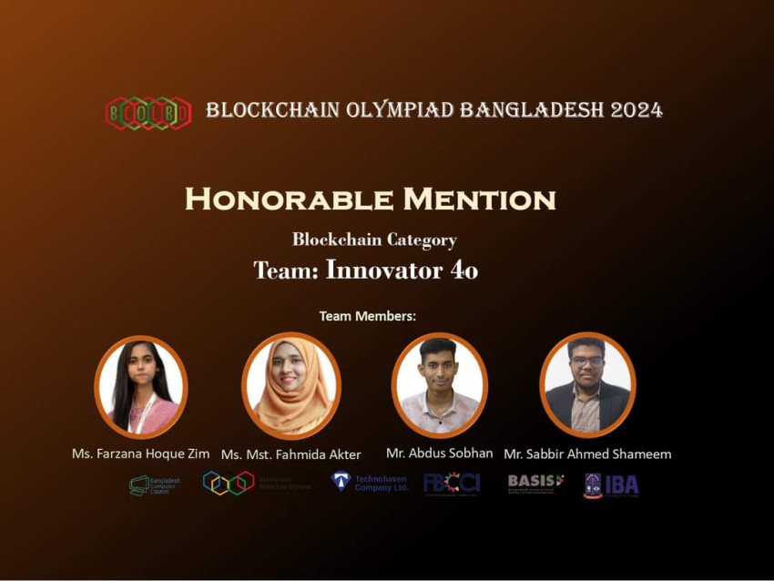 Blockchain Olympiad Bangladesh 2024 এ Blockchain Category তে HONORABLE MENTION AWARD পেয়েছে  বরেন্দ্র বিশ্ববিদ্যালয়ের সিএসই বিভাগের টিম Innovator 4o